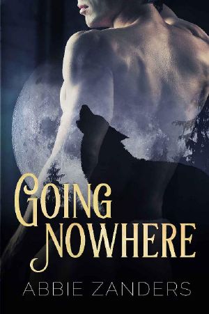 [BAMF Team 01] • Going Nowhere_A BAMF Team Novel